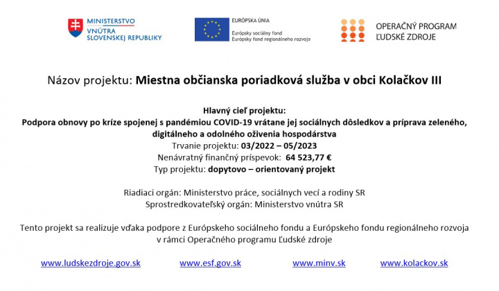 Projekty / Miestna občianska poriadková služba v obci Kolačkov III - foto