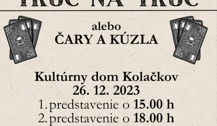 Aktuality / TRUC NA TRUC - divadelná hra - foto