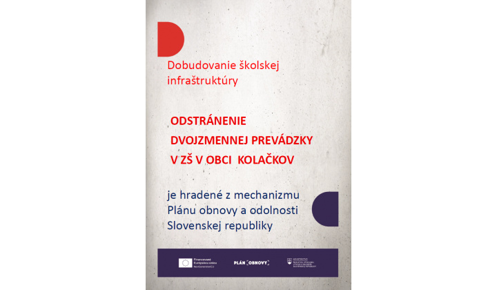 Odstránenie dvojzmennej prevádzky v ZŠ v obci Kolačkov